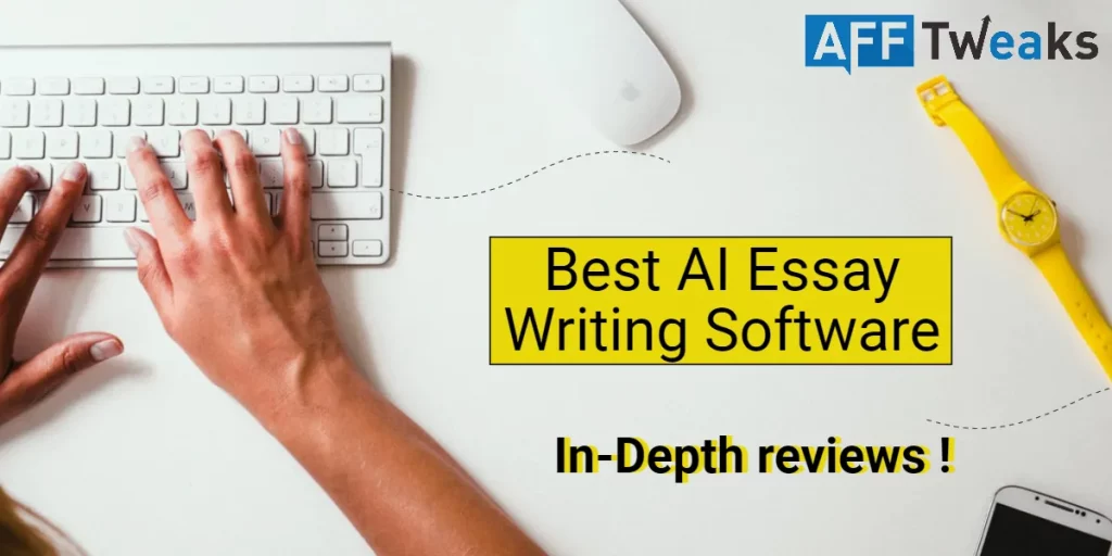 Best AI Essay Writing Software