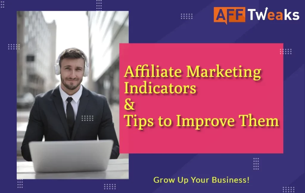 Affiliate Marketing Indicators