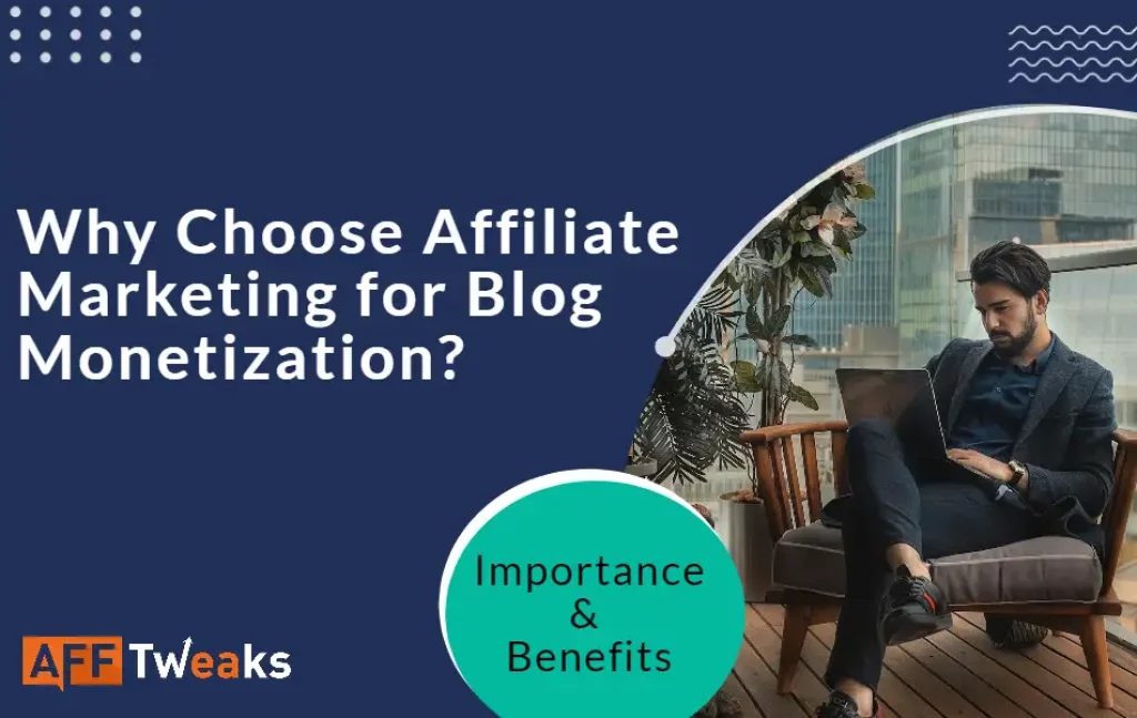 Affiliate Marketing for Blog Monetization