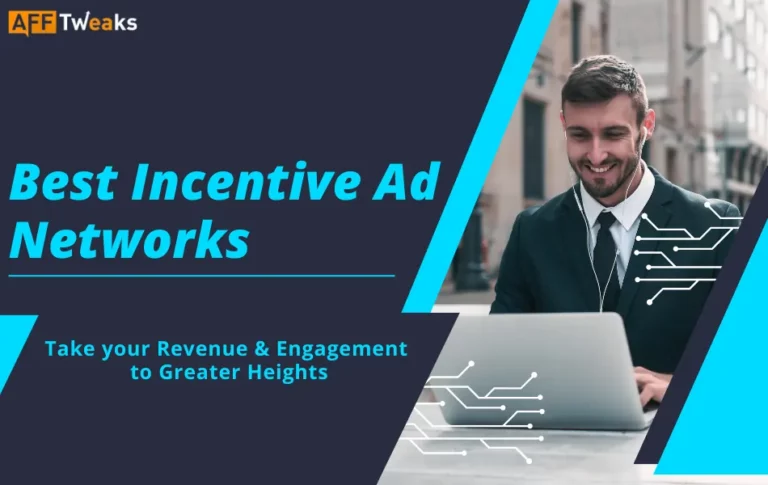 Best Incentive Ad Networks