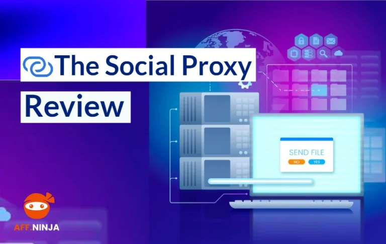 The Social Proxy Review