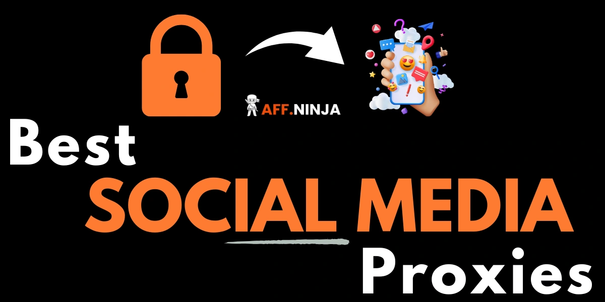 Best Social Media Proxy Providers
