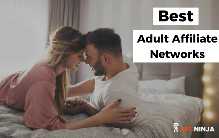 Best Adult Affiliate Networks