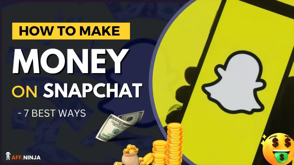 How to Make Money on Snapchat