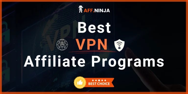 VPN Affiliate Programs
