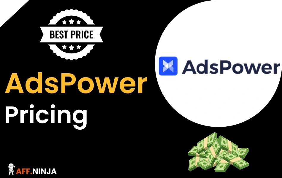 AdsPower Pricing