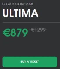 G GATE CONF 2025 - ULTIMA Ticket