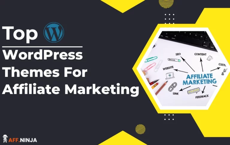 Top WordPress Themes For Affiliate Marketing