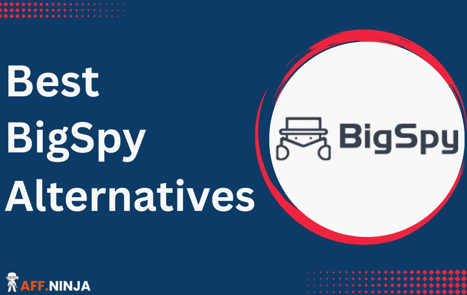 Best BigSpy Alternatives