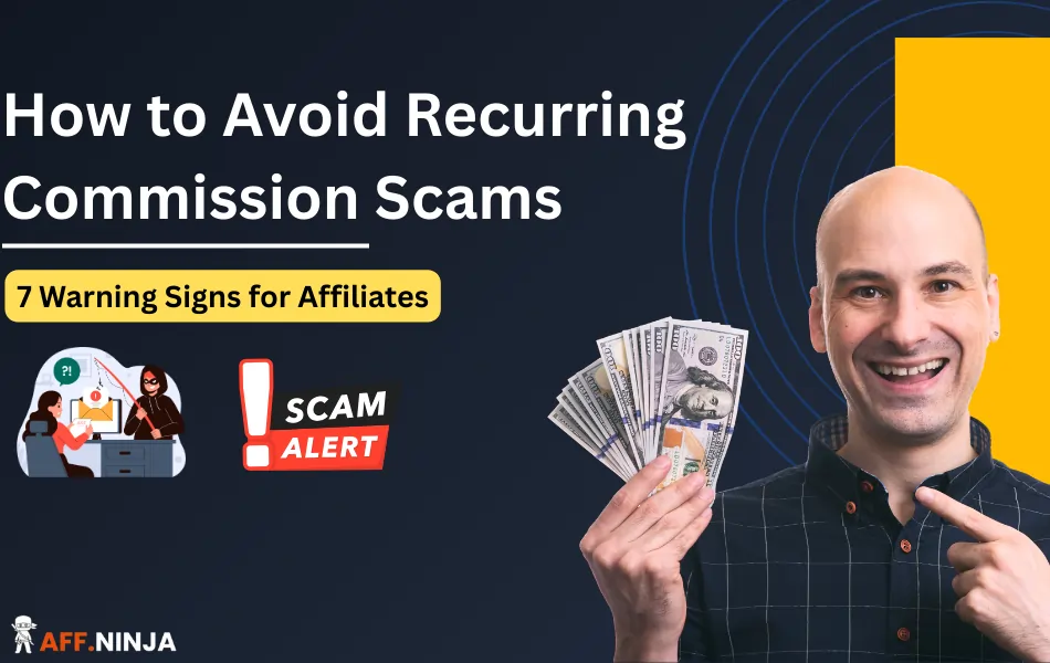 How to Avoid Recurring Commission Scams