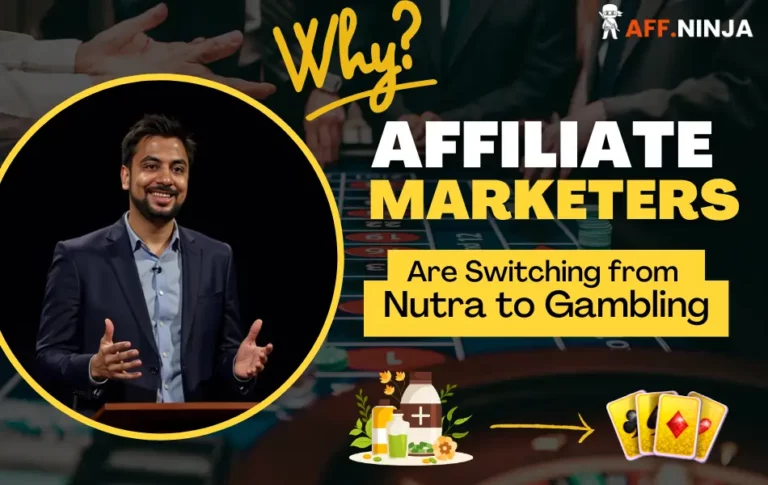 Reasons for Affiliate Marketers to switch from Nutra to Gambling
