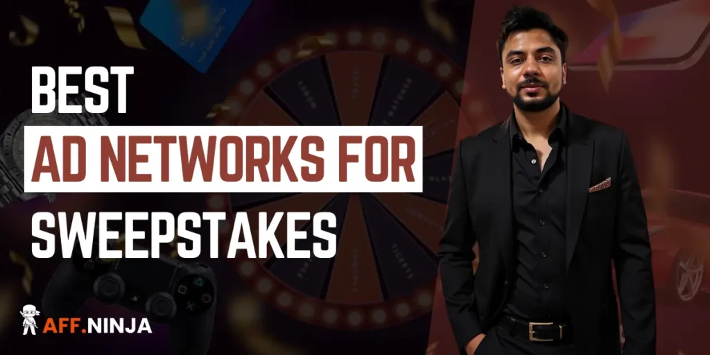 Best Ad Networks for Sweepstakes