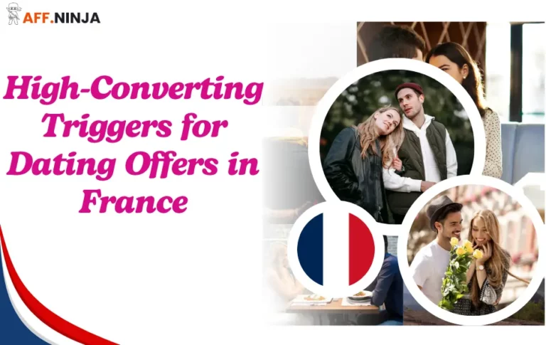 High-Converting Triggers for Dating Offers in France