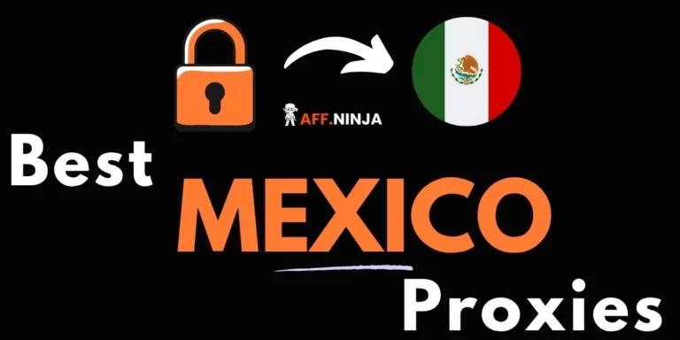 Best Mexico Proxy Providers