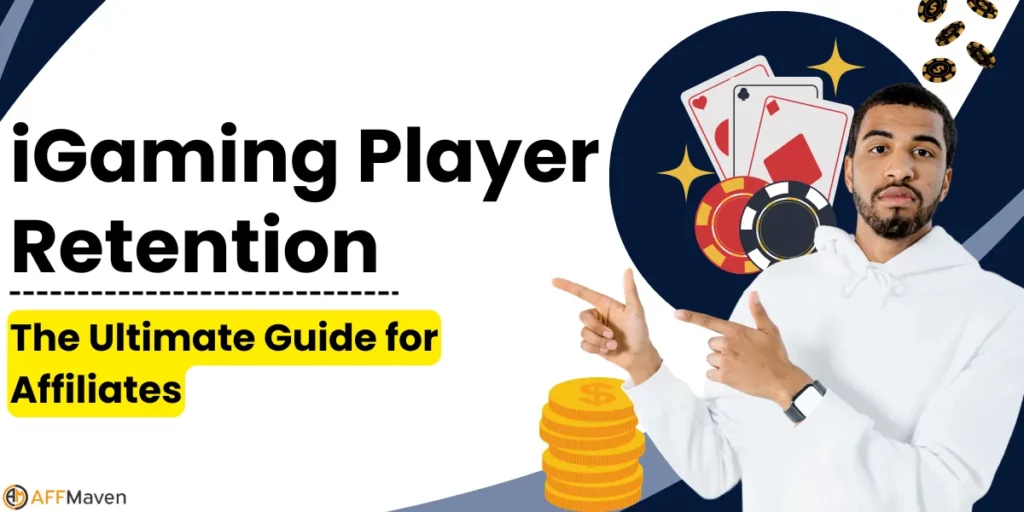 iGaming Player Retention