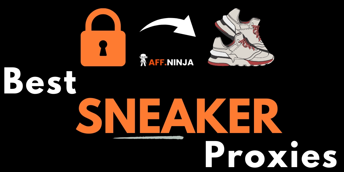 Best Sneaker Proxies