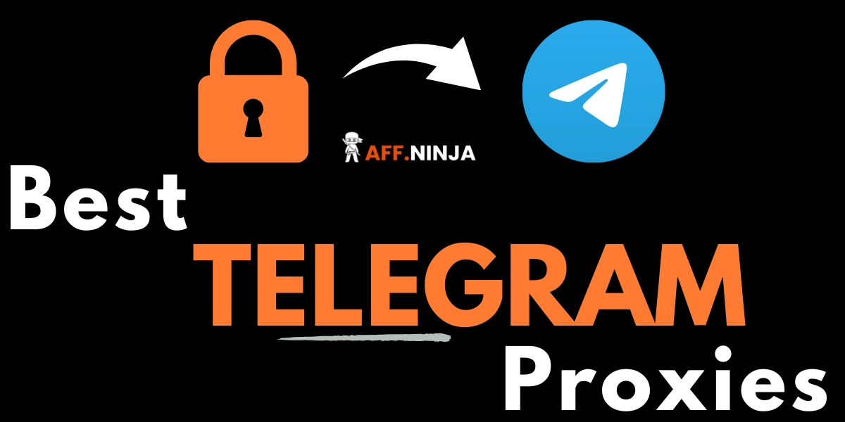 Best Telegram Proxies