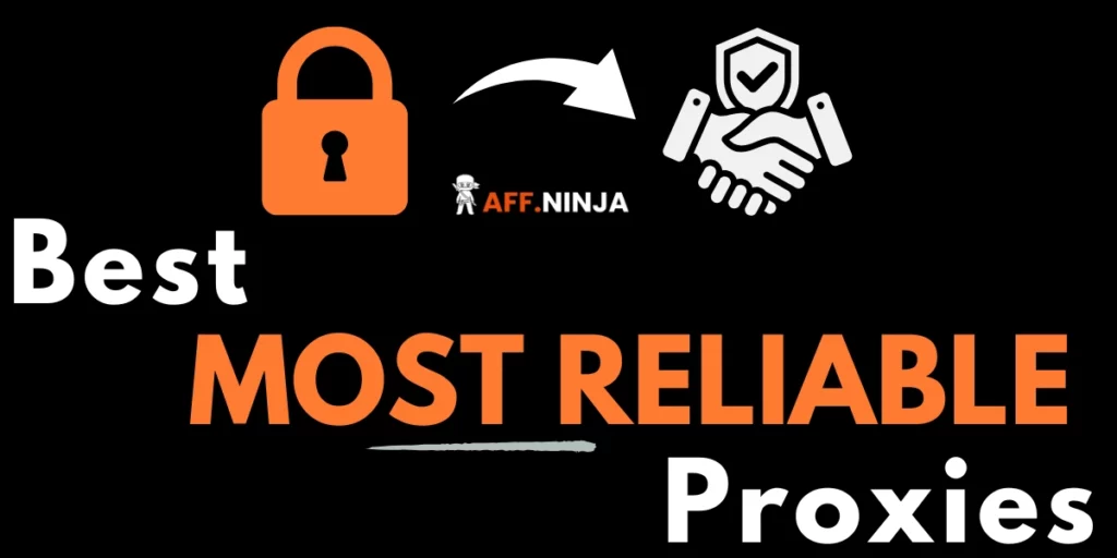 Top Most Reliable Proxies