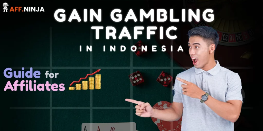 Guide to Gain Gambling Traffic in Indonesia