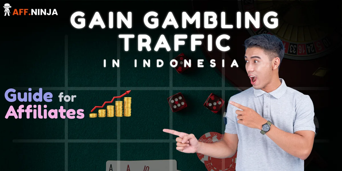 Guide to Gain Gambling Traffic in Indonesia