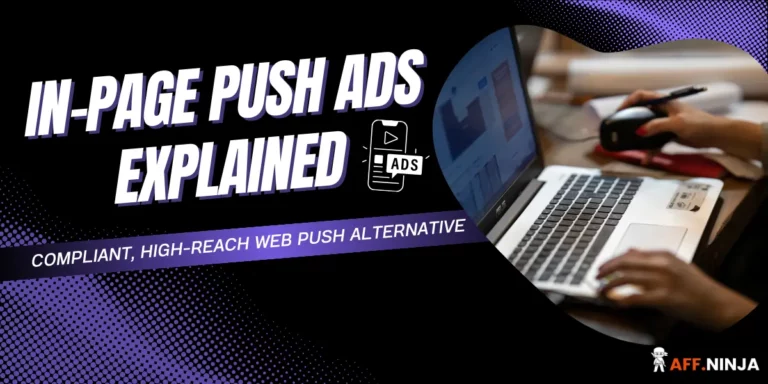 In-Page Push Ads Explained