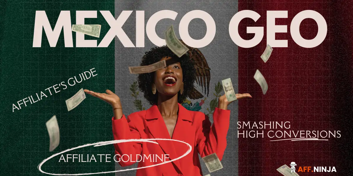 Mexico GEO for IGaming Affiliates
