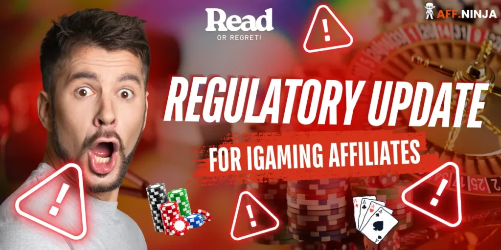 Regulatory Update for iGaming Affiliates