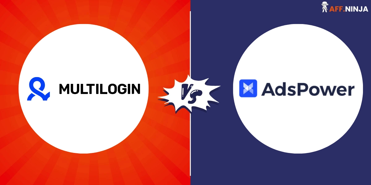 Multilogin vs AdsPower