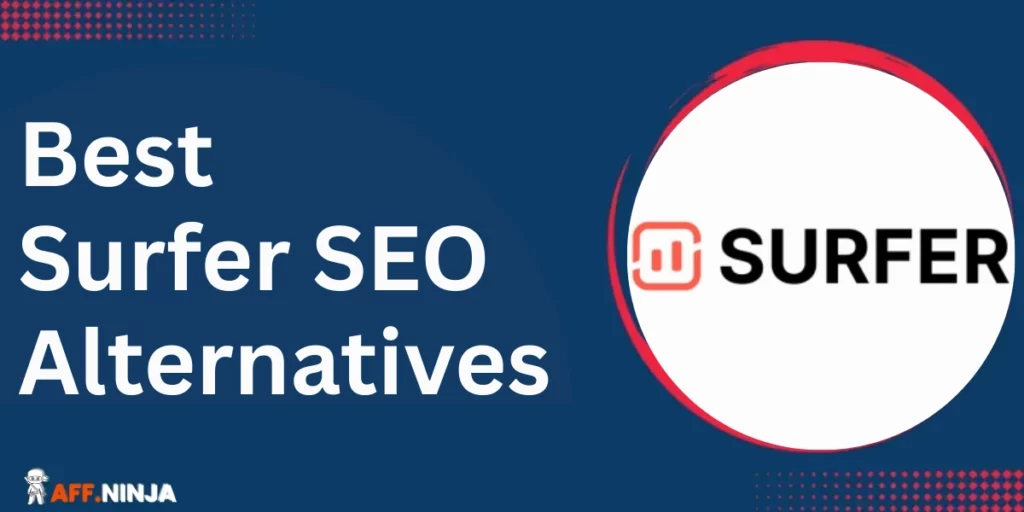 Best Surfer SEO Alternatives