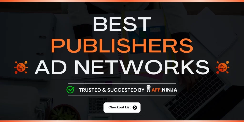 Top Ad Networks For Publishers