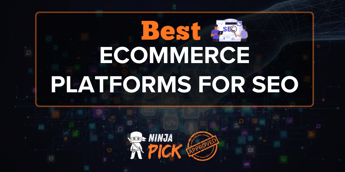 Top Ecommerce Platforms for SEO